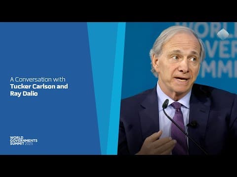 A Conversation with Tucker Carlson and Ray Dalio
